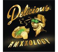 RMXXOLOGY by Delicious Vinyl All-Stars (2008-08-12)