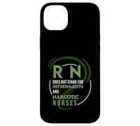 RN does not stand for Refreshments and Narcotic nurses Case for iPhone 14 Plus