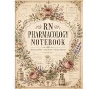 RN Pharmacology Notebook: Medication Study Guide for Registered Nursing Students, Drug Classes & Clinical Notes