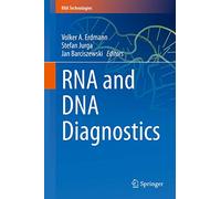 RNA and DNA Diagnostics (RNA Technologies)