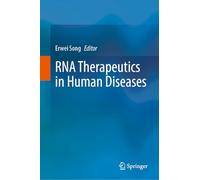 RNA Therapeutics in Human Diseases