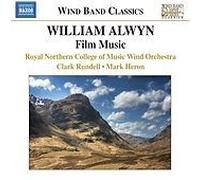 RNCM Wind Orch – Rundell, Heron – William Alwyn: Film Music – NAXOS