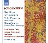 Sherry, Philharmonia Orch, Craft – Schoenberg: 5 Pieces; Cello Concerto; Brahms Piano Quartet No 1