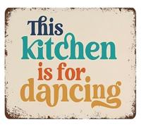 RNUMLIGH Home Metal Sign This Kitchen Is For Dancing Whimsical Tin For Wall Decor Breakfast Nook Gift Idea For Woman Cook 8 X 12 inch