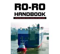 Ro-Ro Handbook: A Practical Guide to Roll-On Roll-Off Cargo Ships