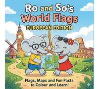 Ro & So's World Flags - European Edition: Picture Book & Colouring Book (Ro & So Books)
