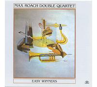 Roach, Max Double Quartet - Easy Winners