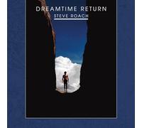 Roach Steve - Dreamtime Return