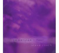 Roach, Steve - Immersion: Four