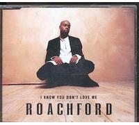Roachford - I Know You Dont Love [CD 1]