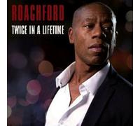 Roachford - Twice in a Lifetime - New CD - Released 04/09/2020