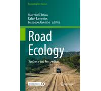 Road Ecology : Synthesis and Perspectives