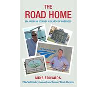 Road Home: My American Journey In Search Of Inverness