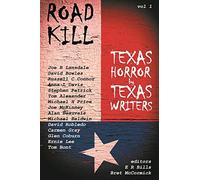 Road Kill: Texas Horror by Texas Writers