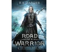 Road of a Warrior: The Silvan Book II