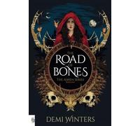 The Road of Bones: The Ashen Series, Book One