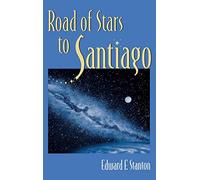 Road Of Stars To Santiago