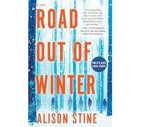 Road Out of Winter: An Apocalyptic Thriller