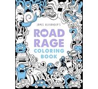 Road Rage Coloring Book: A Delightful Swear Word Coloring Book