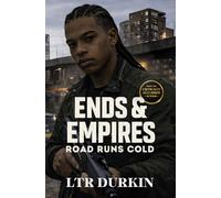 Road Runs Cold: A London Crime Thriller of Control and Consequence (Ends & Empires)