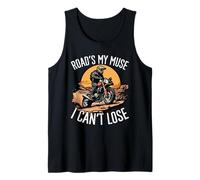 Road’s My Muse I Can’t Lose Dirt Bike Rider Tank Top