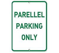 Road Signs Parallel Parking Only Style 2 Parking Sign Warning Sign 12" X 8"