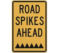 Road Spikes Ahead Warning Metal Sign Tin Signs Aluminum Plaque for Outdoors Use Yard Farm Fence Home Wall Decor 8x12 inch