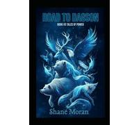 Road To Dagson: Book # 3 Tales of Power