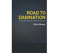 Road to Damnation: The Wrongful Conviction of Robert Farquharson