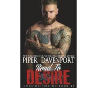 Road to Desire: 1 (Dogs of Fire)