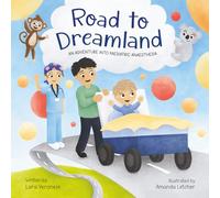 Road to Dreamland: An Adventure into Paediatric Anaesthesia