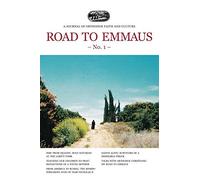 Road to Emmaus No. 1: A Journal of Orthodox Faith and Culture