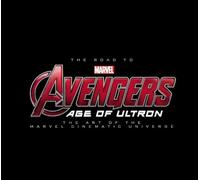 Road to Marvel's Avengers, The: Age of Ultron: The Art of the Marvel Cinematic Universe