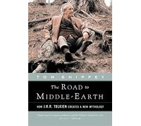 Road To MiddleEarth Rev Pa: How J.R.R. Tolken Created a New Mythology