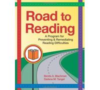 [[Road to Reading: A Program for Preventing and Remediating Reading Difficulties (Vital Statistics)]] [By: Benita A. Blachman] [January, 2008]