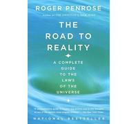 The Road to Reality: A Complete Guide to the Laws of the Universe (Vintage)