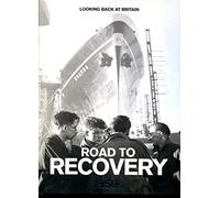 Road to Recovery: 1950's (Looking Back at Britain)