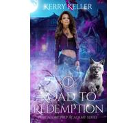 Road to Redemption: 1 (Purgatory Prep Academy)