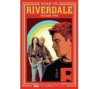 Road To Riverdale Vol.2