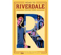 Road To Riverdale Vol. 3