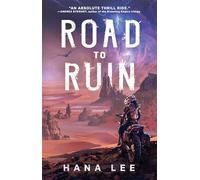 Road to Ruin: (Magebike Courier 1)