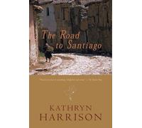 Road To Santiago (National Geographic Directions)