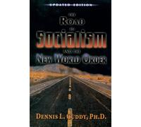 Road to Socialism and the New World Order