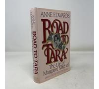 Road to Tara: The Life of Margaret Mitchell