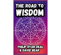 Road To Wisdom: Walking the 22 Paths of the Techno-Kabbalah (Techno-Kabbalah and Magick Series)