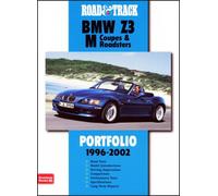 Road & Track BMW Z3 M Coupes and Roadsters Portfolio 1996-2002: 38 Articles Including Track, Road and Comparison Tests, New Model Introductions, ... ... Development Features and Driving Impressions