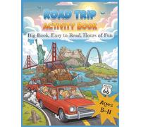 Road Trip Activity Book Ages 5-11: Activity Book with Mazes, Word Searches, Coloring Pages and More | 8.5x11 inches, 47 pages | For Vacations, Holidays and Relaxing Fun