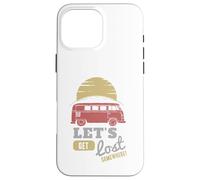 Road Trip Bus Sunset Adventure Lets Get Lost Somewhere Case for iPhone 16 Pro Max