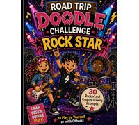 Road Trip Doodle Challenge Rock Star: A Music-Themed Drawing Game for Kids Ages 5-10