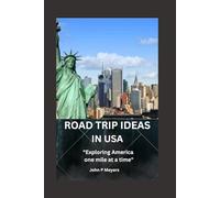 Road trip ideas in USA: Unforgettable routes and scenic drives; exploring America one mile at a time